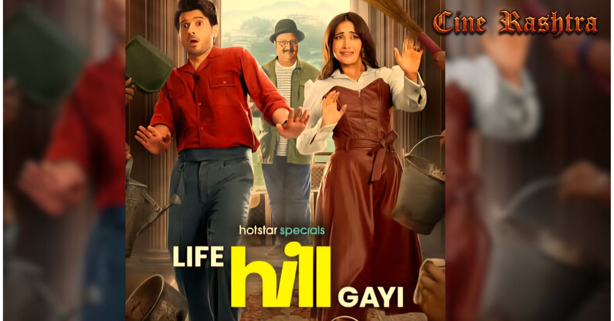 Life Hill Gayi Review Web Series